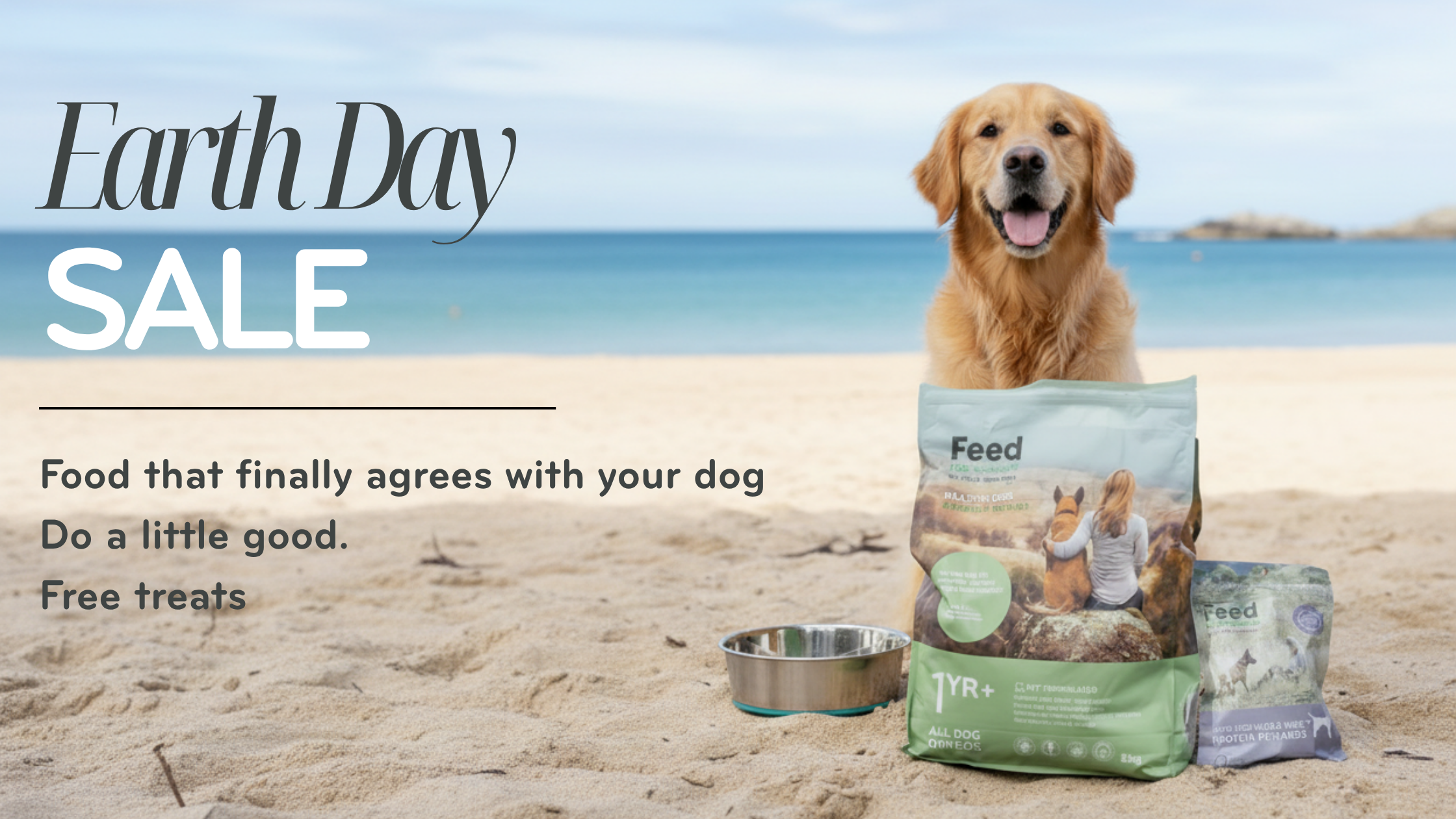 Dog on a beach with 'Feed For Thought' dog food packaging, 'Earth Day Sale' text, and ocean view.